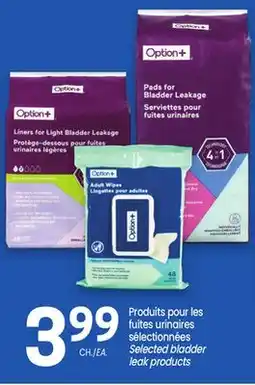 Uniprix Option+ Produits pour les fuites urinaires sélectionnées/Selected bladder leak products offer