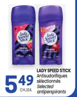 Uniprix LADY SPEED STICK Antisudorifiques sélectionnés/Selected antiperspirants offer