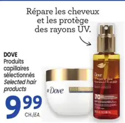 Uniprix DOVE Produits capillaires sélectionnés/Selected hair products offer