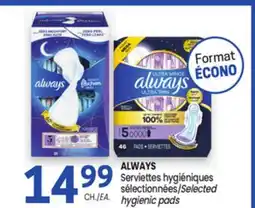 Uniprix ALWAYS Serviettes hygiéniques sélectionnées/Selected hygienic pads offer
