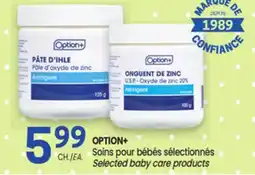 Uniprix OPTION+ Soins pour bébés sélectionnés/Selected baby care products offer