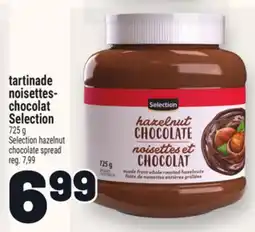 Metro TARTINADE NOISETTES-CHOCOLAT SELECTION | SELECTION HAZELNUT CHOCOLATE SPREAD offer