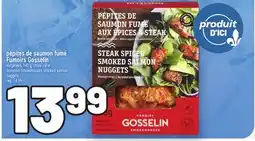Metro PÉPITES DE SAUMON FUMÉ FUMOIRS GOSSELIN | GOSSELIN SMOKEHOUSES SMOKED SALMON offer