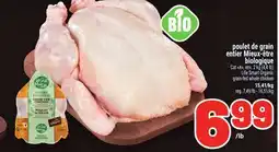 Metro POULET DE GRAIN ENTIER MIEUX-ÊTRE BIOLOGIQUE | LIFE SMART ORGANIC GRAIN-FED WHOLE CHICKEN offer
