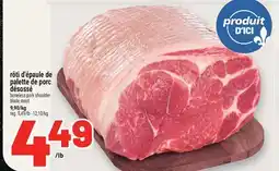 Metro RÔTI D'ÉPAULE DE PALETTE DE PORC DÉSOSSÉ | BONELESS PORK SHOULDER BLADE ROAST offer