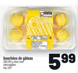 Metro BOUCHÉES DE GÂTEAU | CAKE POPPERS offer