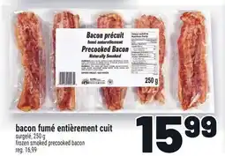 Metro BACON FUMÉ ENTIÈREMENT CUIT | FROZEN SMOKED PRECOOKED BACON offer