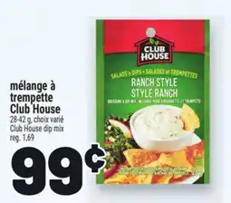 Metro MÉLANGE À TREMPETTE CLUB HOUSE | CLUBHOUSE DIP MIX offer