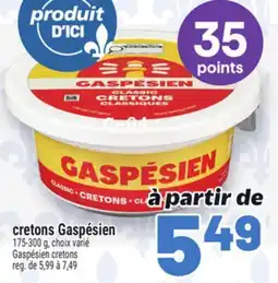 Metro CRETONS GASPÉSIEN | GASPÉSIEN CRETONS offer