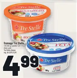 Metro FROMAGE TRE STELLE | TRE STELLE CHEESE offer