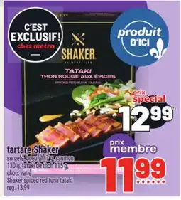 Metro TARTARE SHAKER | SHAKER SPICED RED TUNA TATAKI offer