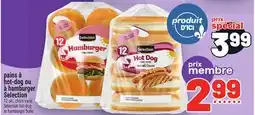 Metro PAINS À HOT-DOG OU À HAMBURGER SELECTION | SELECTION HOT DOG OR HAMBURGER BUNS offer