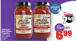 Metro SAUCE POUR PÂTES DÉLICES D'AUTREFOIS | DÉLICES D'AUTREFOIS PASTA SAUCE offer