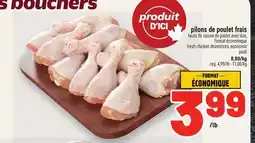 Metro PILONS DE POULET FRAIS | FRESH CHICKEN DRUMSTICKS, ECONOMIC offer