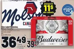 Metro BIÈRE LABATT BUDWEISER, MOLSON CANADIAN | BEER offer