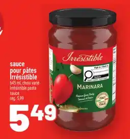 Metro SAUCE POUR PÂTES IRRÉSISTIBLE | IRRÉSISTIBLE PASTA SAUCE offer