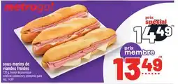 Metro SOUS-MARINS DE VIANDES FROIDES | COLD CUT SUBMARINES offer