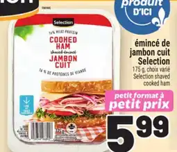 Metro ÉMINCÉ DE JAMBON CUIT SELECTION | SELECTION SHAVED COOKED HAM offer