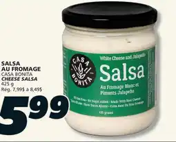 IGA CASA BONITA CHEESE SALSA offer