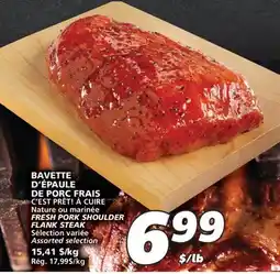 IGA FRESH PORK SHOULDER FLANK STEAK offer
