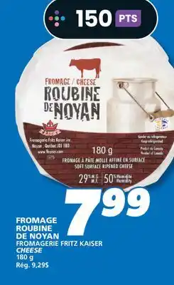 IGA FROMAGERIE FRITZ KAISER CHEESE offer