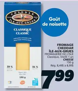 IGA FROMAGERIE DE L'ISLE CHEESE offer