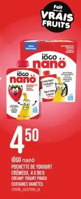 Provigo IÖGO NANÖ POCHETTE DE YOGOURT CRÉMEUX | CREAMY YOGURT POUCH offer