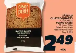 IGA C'EST PRÊT! POUND CAKES offer