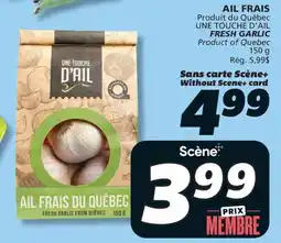 IGA UNE TOUCHE D'AIL FRESH GARLIC offer