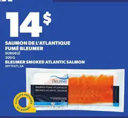 Provigo SAUMON DE L'ATLANTIQUE FUMÉ BLEUMER | BLEUMER SMOKED ATLANTIC SALMON offer
