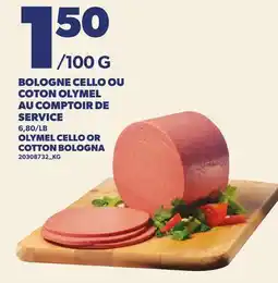 Provigo BOLOGNE CELLO OU COTON OLYMEL AU COMPTOIR DE SERVICE | OLYMEL CELLO OR COTTON BOLOGNA offer