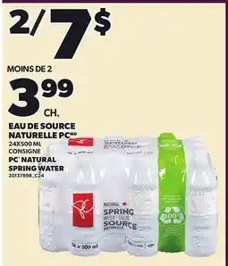 Provigo EAU DE SOURCE NATURELLE PC | PC NATURAL SPRING WATER offer