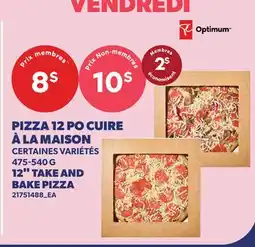 Provigo PIZZA 12 PO CUIRE À LA MAISON | 12 TAKE AND TAKE AND BAKE PIZZA offer