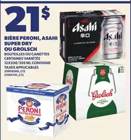 Provigo BIÈRE PERONI, ASAHI SUPER DRY OU GROLSCH, 12X330/355 ML offer