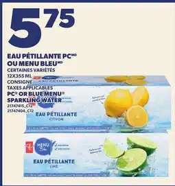 Provigo EAU PÉTILLANTE PC OU MENU BLEU | PC OR BLUE MENU SPARKLING WATER offer