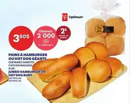 Provigo PAINS À HAMBURGER OU HOT DOG GÉANTS | JUMBO HAMBURGER OR HOT DOG BUNS, 8 UN offer