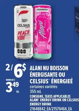 Provigo ALANI NU BOISSON ÉNERGISANTE OU CELSIUS ÉNERGIEÉ | ALANI ENERGY DRINK OR CELSIUS ENERGY DRINK offer