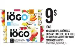Provigo IÖGO YOGOURT 0 %, CRÉMEUX OU SANS LACTOSE | CREAMY, 0% OR LACTOSE-FREE YOGURT offer