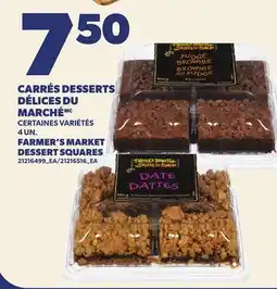 Provigo CARRÉS DESSERTS DÉLICES DU MARCHÉMC | FARMER'S MARKET DESSERT SQUARES, 4 UN offer