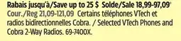 Canadian Tire Selected VTech Phones and Cobra 2-Way Radios offer