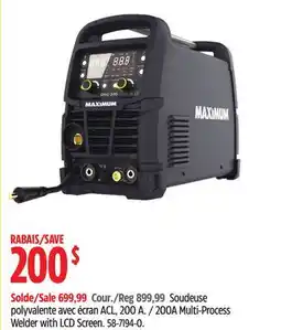 Canadian Tire MAXIMUM 200A Multi-Process Welder with LCD Screen offer