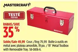 Canadian Tire Mastercraft 19˝ Metal Toolbox with Removable Tray offer