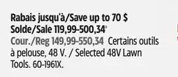 Canadian Tire Selected 48V Lawn Tools offer