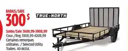 Canadian Tire TRUE NORTH Selected Utility Trailers offer