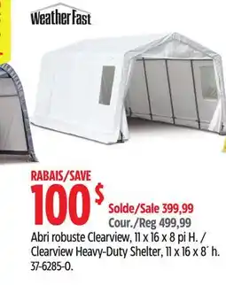 Canadian Tire Clearview Heavy-Duty Shelter, 11 x 16 x 8´ h offer