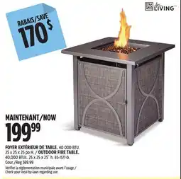 Canadian Tire FOR LIVING OUTDOOR FIRE TABLE offer