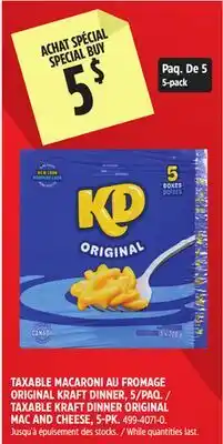 Canadian Tire TAXABLE KRAFT DINNER ORIGINAL MAC AND CHEESE offer