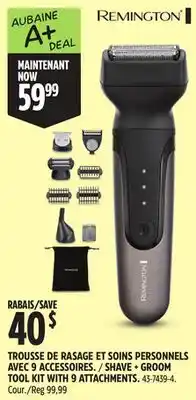 Canadian Tire Remington SHAVE + GROOM TOOL KIT WITH 9 ATTACHMENTS offer