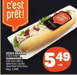 Marché Bonichoix C'EST PRÊT! SUBMARINE offer