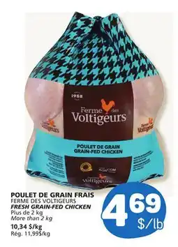 Marché Bonichoix FERME DES VOLTIGEURS FRESH GRAIN-FED CHICKEN offer